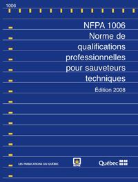 NFPA 1006 - Norme de qualifications professionnelles pour sauveteurs techniques